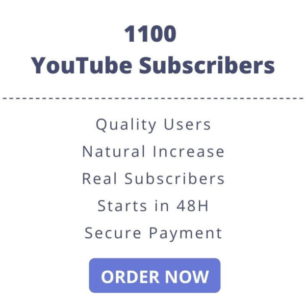 Buy 1100 YouTube Subscribers
