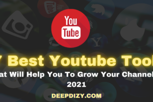 17 Best YouTube Tools That Will Help You To Grow Your Channel  In 2021