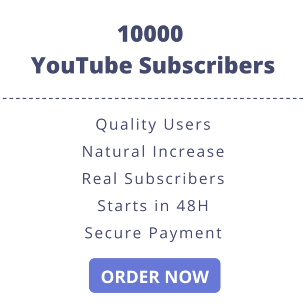 Buy 10000 YouTube Subscribers