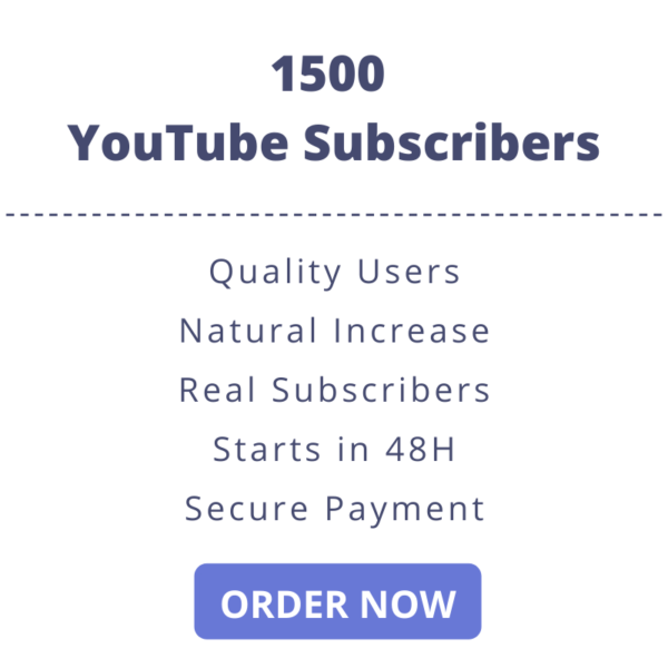 Buy 1500 YouTube Subscribers