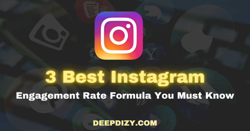 3 Best Instagram Engagement Rate Formula You Must Know