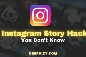 7 Instagram Story Hacks You Don't Know