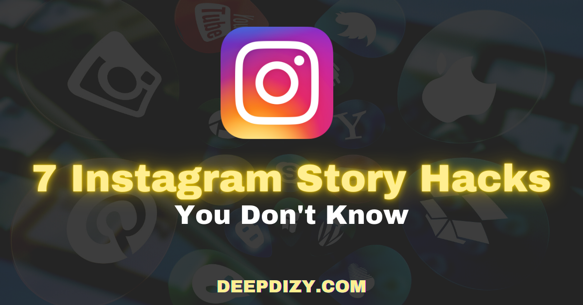 7 Epic Instagram Story Hacks You'll Wish You Knew Sooner